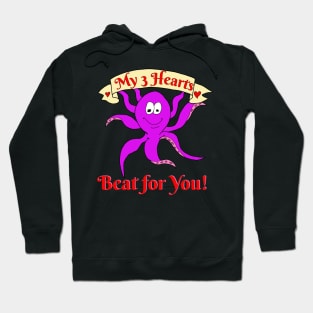 My 3 Hearts Beat for You Funny Octopus Valentine's Day Gift Hoodie